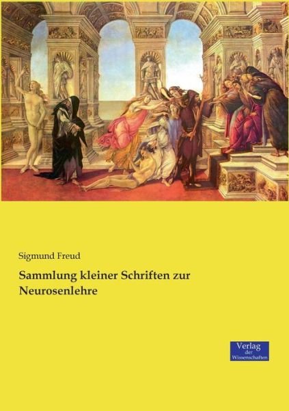 Cover for Sigmund Freud · Sammlung kleiner Schriften zur Neurosenlehre (Taschenbuch) (2019)