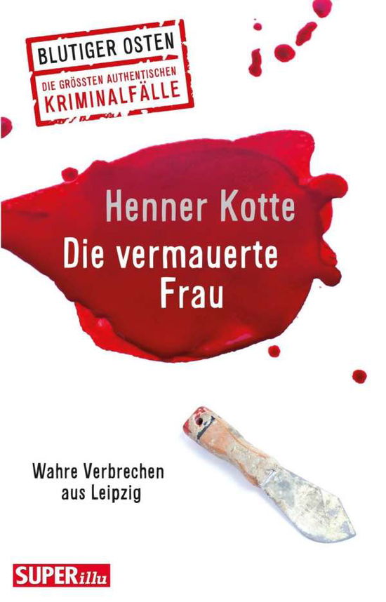 Cover for Kotte · Die vermauerte Frau (Book)