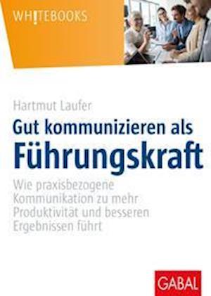 Cover for Laufer · Gut kommunizieren als Führungskr (Buch)