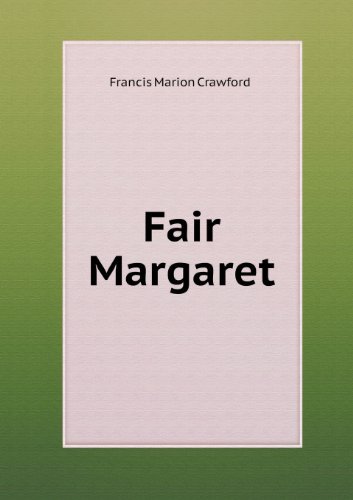 Cover for F. Marion Crawford · Fair Margaret (Paperback Book) (2013)
