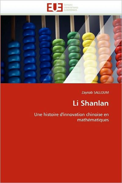 Cover for Zaynab Salloum · Li Shanlan: Une Histoire D'innovation Chinoise en Mathématiques (Paperback Book) [French edition] (2018)