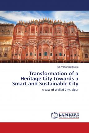 Transformation of a Heritage - Upadhyaya - Boeken -  - 9786139909469 - 