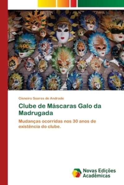 Cover for Andrade · Clube de Máscaras Galo da Madru (Bok) (2017)