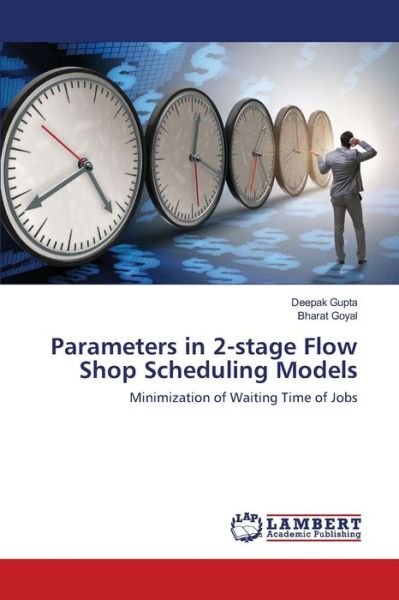 Cover for Gupta · Parameters in 2-stage Flow Shop S (Book) (2020)