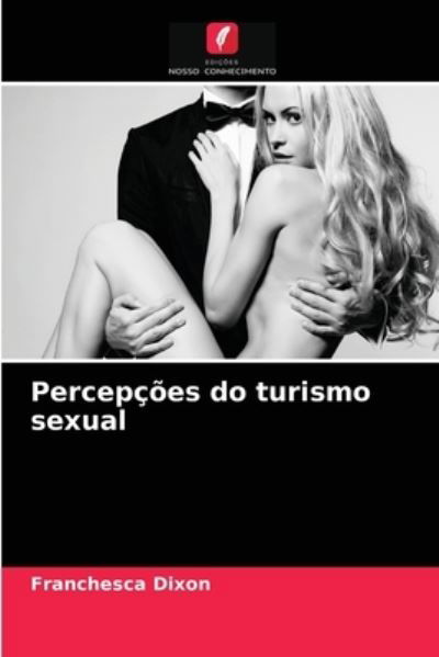 Cover for Dixon · Percepções do turismo sexual (N/A) (2021)