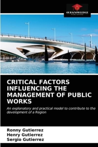 Cover for Ronny Gutierrez · Critical Factors Influencing the Management of Public Works (Paperback Book) (2021)