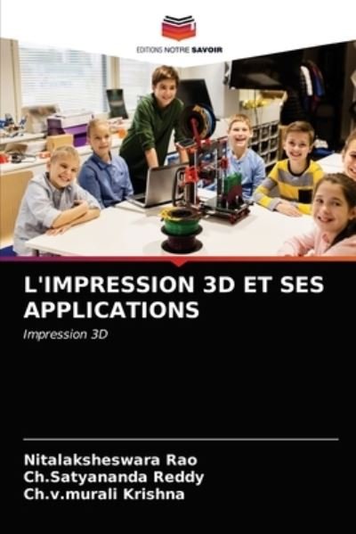 Cover for Rao · L'impression 3D et Ses Applications (N/A) (2021)