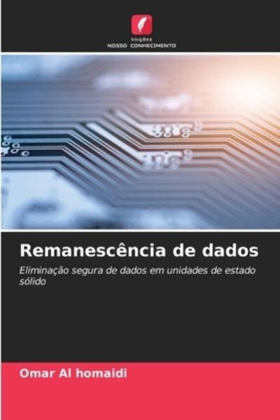 Cover for Omar Al Homaidi · Remanescencia de dados (Paperback Book) (2021)