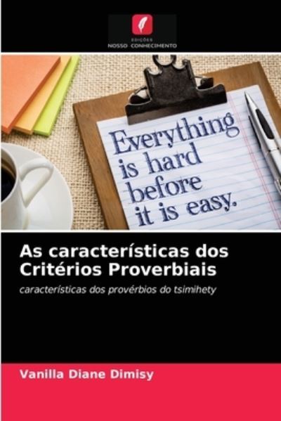Cover for Vanilla Diane Dimisy · As caracteristicas dos Criterios Proverbiais (Paperback Book) (2021)