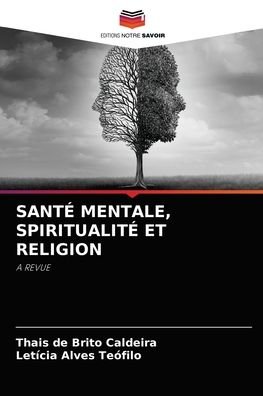 Cover for Thais de Brito Caldeira · Sante Mentale, Spiritualite Et Religion (Pocketbok) (2021)