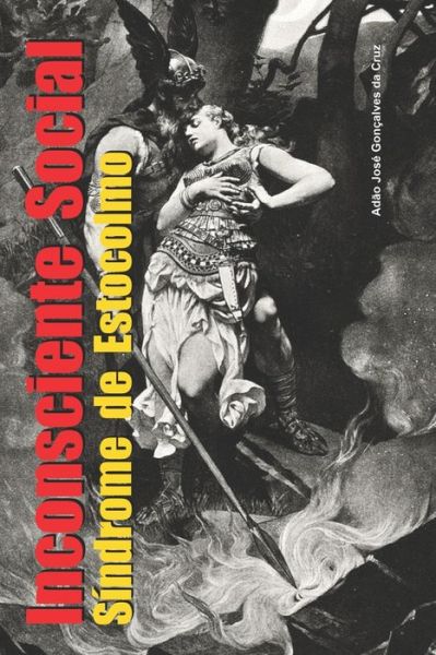 Cover for Adao Jose Goncalves Da Cruz · Inconsciente Social (Paperback Book) (2021)