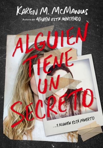 Cover for Karen M. McManus · Alguien Tiene un Secreto / Two Can Keep a Secret (Buch) (2019)