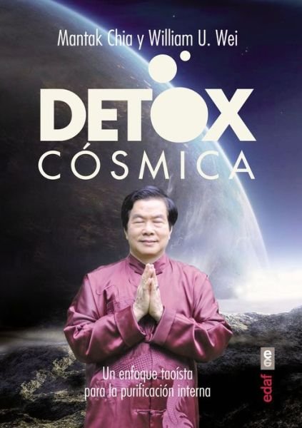 Cover for Mantak Chia · Detox Cosmica (Pocketbok) (2015)