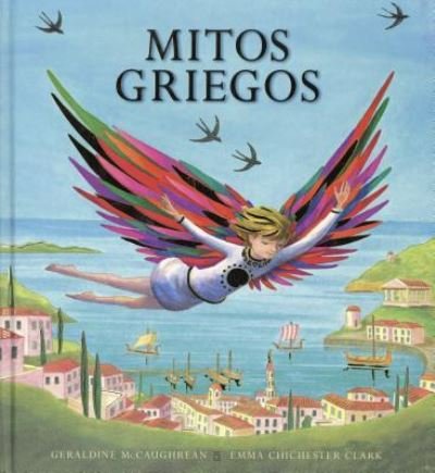 Cover for Geraldine McCaughrean · Mitos Griegos (Hardcover Book) (2018)