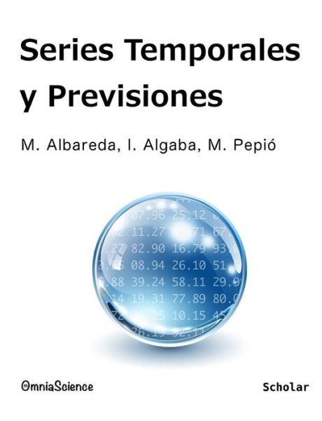 Cover for Montserrat Pepió · Series Temporales Y Previsiones (Paperback Book) [Spanish, 1 edition] (2013)