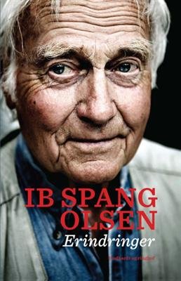 Cover for Ib Spang Olsen · Ib Spang Olsen - Erindringer (Bound Book) [1e uitgave] [Indbundet] (2012)