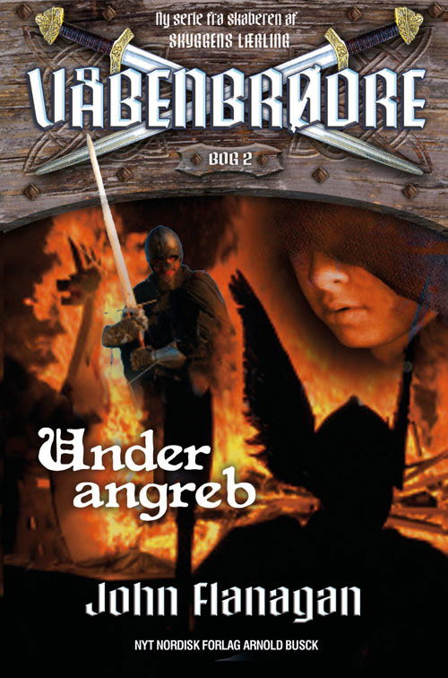 Cover for John Flanagan · Våbenbrødre: Våbenbrødre 2 - Under angreb (Sewn Spine Book) [1.º edición] [Hardback] (2012)