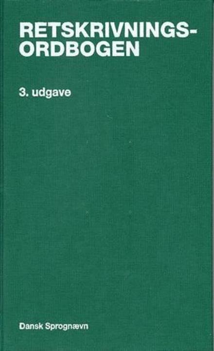Cover for Dansk Sprognævn · Retskrivningsordbogen, 3.udg. (Bound Book) [3rd edition] (2006)