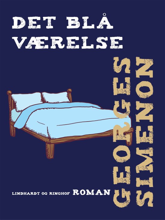 Cover for Georges Simenon · Det blå værelse (Sewn Spine Book) [1. Painos] (2018)