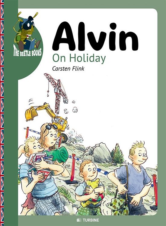 Cover for Carsten Flink · The Beetle Books: Alvin On Holiday (Gebundesens Buch) [1. Ausgabe] [Indbundet] (2014)