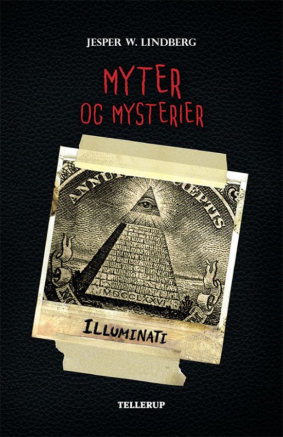 Cover for Jesper Wessel Lindberg · Myter og Mysterier, 5: Myter og Mysterier #5: Illuminati (Hardcover Book) [1st edition] (2018)