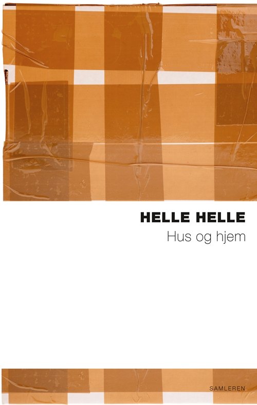 Cover for Helle Helle · Hus og hjem. Nyk (Sewn Spine Book) [4. Painos] (2011)