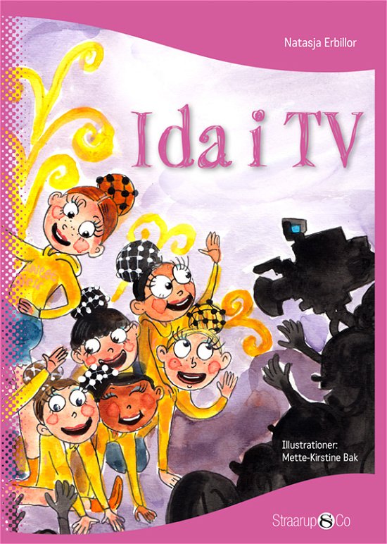 Ida: Ida i TV - Natasja Erbillor - Bücher - Straarup & Co - 9788770186469 - 1. März 2020