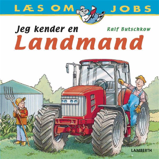 Cover for Ralf Butschkow · Læs om jobs: Jeg kender en landmand (Bound Book) [1st edition] (2017)