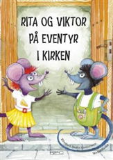 Cover for Elisabeth Svalin Gunnarsson · Rita og Viktor på eventyr i kirken (Sewn Spine Book) [1st edition] (2007)