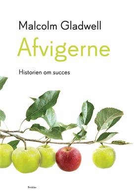 Cover for Malcolm Gladwell · Afvigerne (Bound Book) [1st edition] [Indbundet] (2009)
