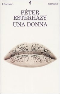 Cover for Peter Esterhazy · Una Donna (Bok)