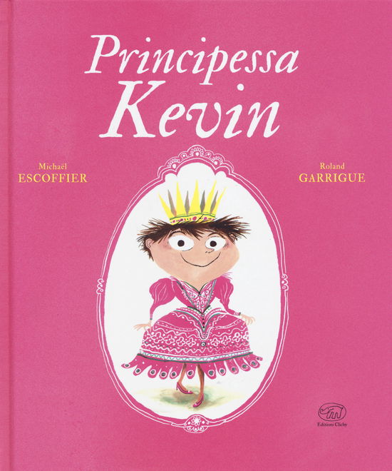 Cover for Michaël Escoffier · Principessa Kevin (Book)