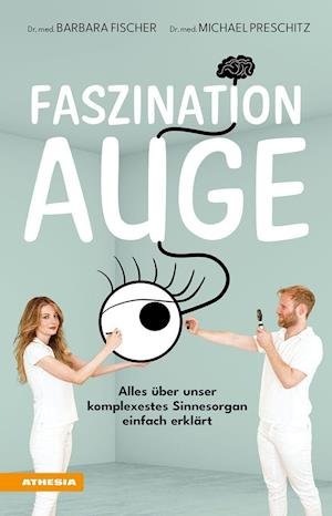 Cover for Barbara Fischer · Faszination Auge (Taschenbuch) (2021)