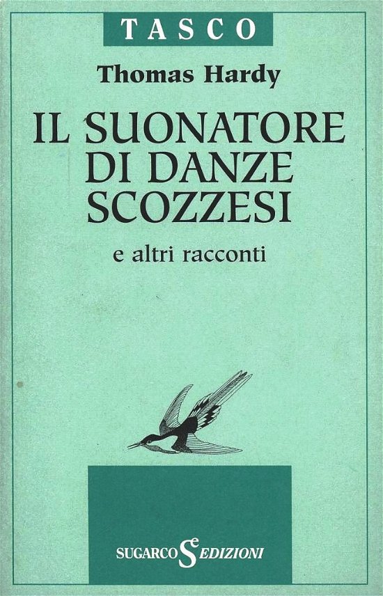 Cover for Thomas Hardy · Il Suonatore Di Danze Scozzesi E Altri Racconti (Book)