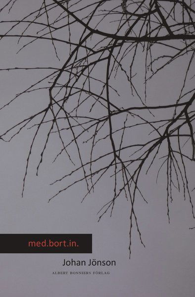 Cover for Jönson Johan · Med. Bort. in (Sewn Spine Book) (2012)