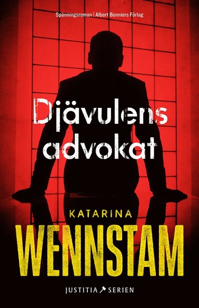 Cover for Katarina Wennstam · Justitia-serien: Djävulens advokat (Bound Book) (2021)