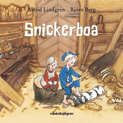 Cover for Astrid Lindgren · Snickerboa (Board book) (2023)