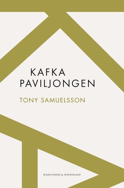 Cover for Tony Samuelsson · Kafkapaviljongen (Book) (2014)