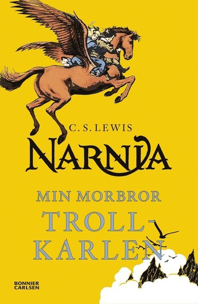 Cover for C. S. Lewis · Berättelsen om Narnia: Min morbror trollkarlen (Book) (2017)