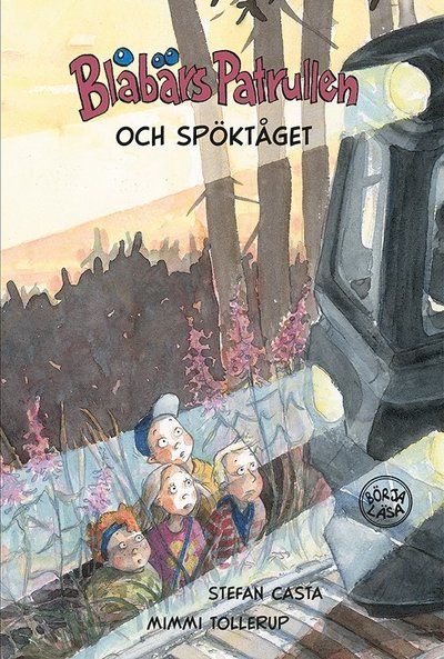 Cover for Stefan Casta · Blåbärspatrullen och spöktåget (Bound Book) (2023)