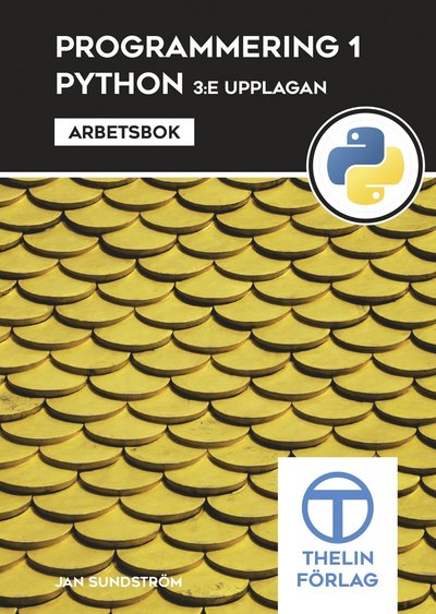 Cover for Jan Sundström · GY2011: Programmering 1 med Python - Arbetsbok (Spiral Book) (2016)