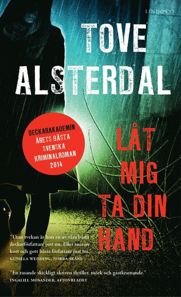 Cover for Tove Alsterdal · Låt mig ta din hand (Taschenbuch) (2015)