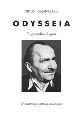 Cover for Nikos Kazantzakis · Odysseia : tjugoandra sången : Odysseus äventyr i Antarktis (Book) (2013)