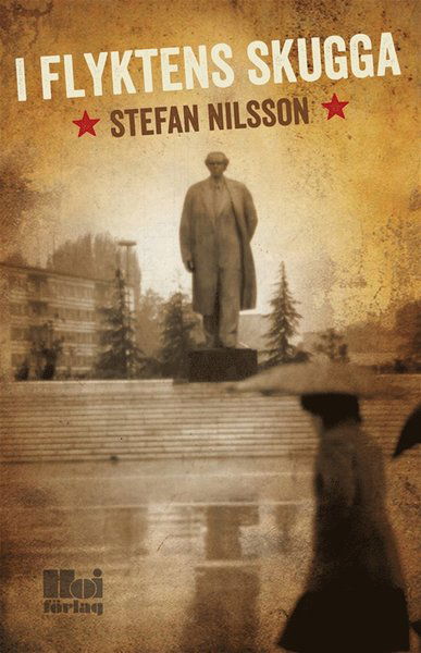 Cover for Stefan Nilsson · I flyktens skugga (ePUB) (2013)