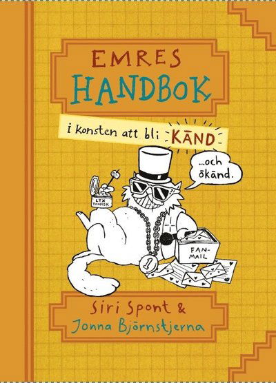 Cover for Siri Spont · Emres handbok: Emres handbok i konsten att bli känd (Kartor) (2016)