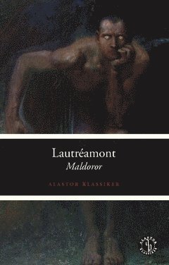 Cover for Comte de Lautréamont · Alastor klassiker: Maldoror (Buch) (2017)