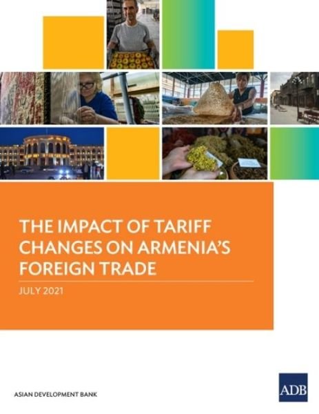Cover for Asian Development Bank · The Impact of Tariff Changes on Armenia's Foreign Trade (Paperback Book) (2021)