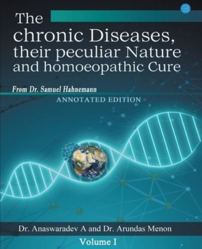 Cover for A Anaswaradev · The Chronic Diseases Their Peculiar Nature and Homoeopathic Cureannotated Edition (Paperback Book) (2022)