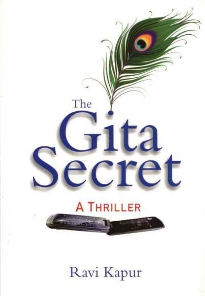 Ravi Kapur · The Gita Secret (Paperback Book) (2024)
