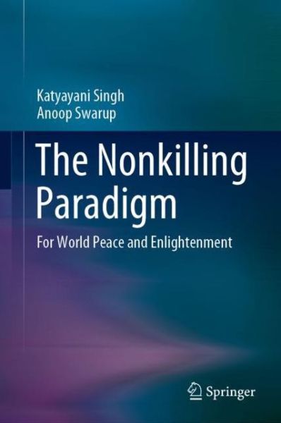 Cover for Singh · The Nonkilling Paradigm (Book) [1st ed. 2020 edition] (2019)